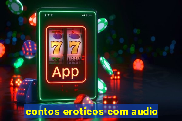 contos eroticos com audio